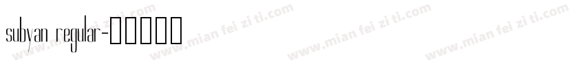 subyan regular字体转换